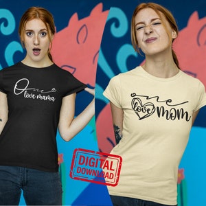 Girl Mom SVG: One Love Mama, Mother&#39;s Day Shirt (Digital Download)