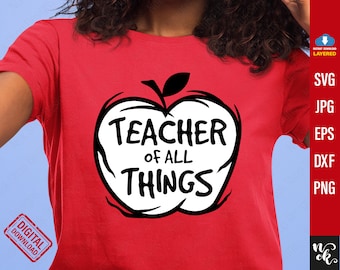 Teacher of all things svg, Teaching is my Thing svg for Teacher things svg, png sublimation, svg files for Cricut and Silhouette cameo.