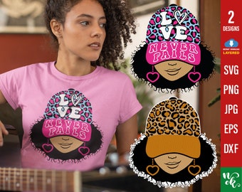 Diva afro svg, svg Love Never fails, femme noire svg, svg de la Saint-Valentin, svg casquette léopard, fichiers svg pour cricut, Silhouette, svg Juneteenth