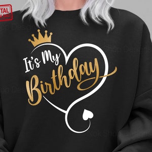 È il mio compleanno Svg, Compleanno Svg, Frase di compleanno png, File di taglio Svg per festa di compleanno per Cricut, Dxf, Pdf, Sublimazione Png, Stampabile