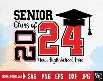 Class of 2024 Senior SVG, Graduation SVG, dxf, eps, and png Digital download for Cut machine and sublimation print.