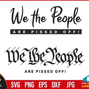 We The People svg, 2.Änderung svg. Wir, die Menschen, sind sauer auf svg, USA svg.