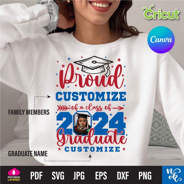 Graduate Svg, Proud Graduate 2024 customize, Canva Graduation template, Proud Senior png, Senior Family Svg, 2024 Graduation photo pdf