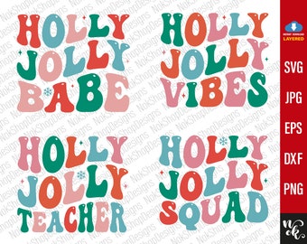 Christmas Svg bundle, Holly jolly babe svg, Holly jolly Vibes png, Holly jolly teacher, Holly jolly squad svg files for Cricut, Silhouette.