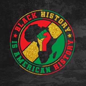 Schwarze Geschichte ist amerikanische Geschichte svg, schwarzer Geschichtsmonat svg cut Dateien für Circut, Afrika Karte svg, Sublimation Png