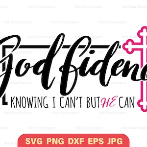Godfidence SVG, para camisetas, god fidence, lindo SVG cristiano, letras a mano, versículos bíblicos, decoración, letrero, plantilla, bricolaje, Cricut, SVG, silueta, DXF