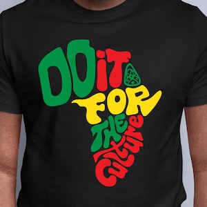 Do It For The Culture svg, Black History Month Svg, Afrika kaart Svg, Juneteenth Svg Cut-bestanden voor Circut-sublimatie Png digitale download