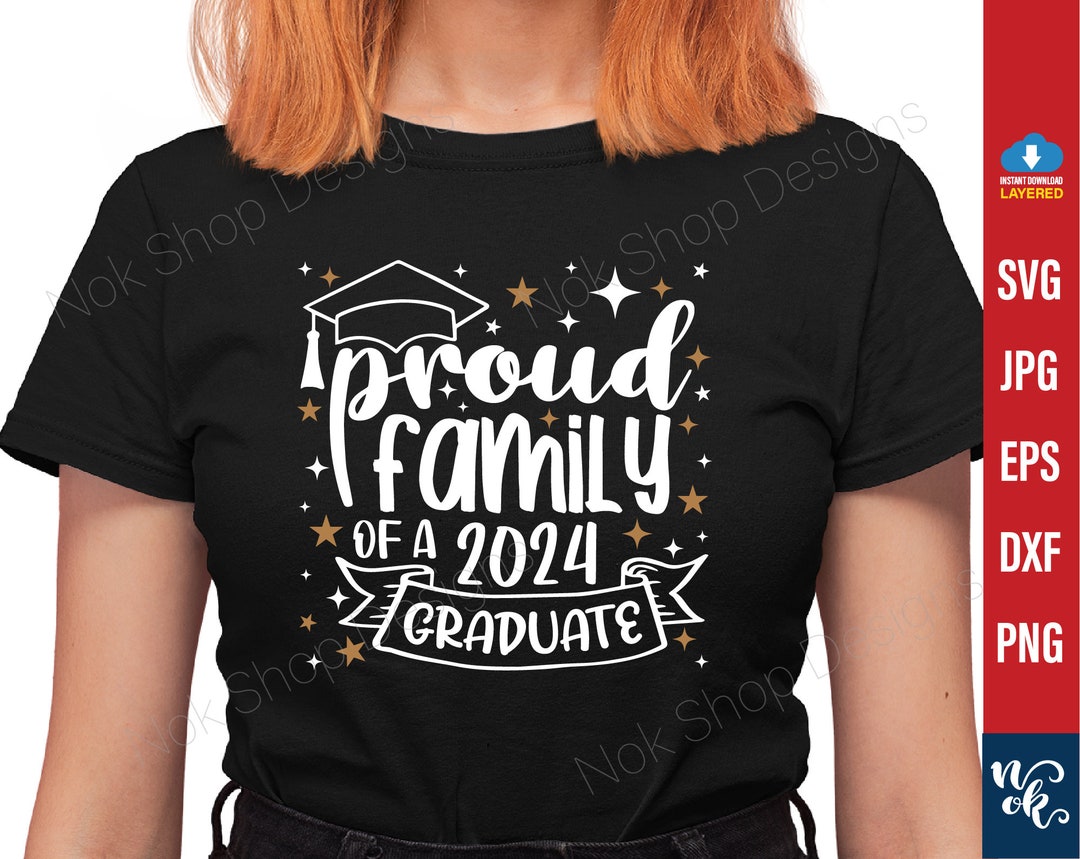 Proud Family of a 2024 Graduate Svg, 2024 Graduation Png, Senior 24 Svg ...