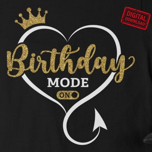 Verjaardagsmodus op SVG: Heart Devil, Birthday Queen gesneden bestand (digitale download)