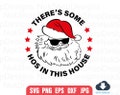 There&#39;s some Hos in this House svg | Santa SVG | WAP |Christmas svg | Naugthy Santa svg | There is Some Hos in the House SVG.