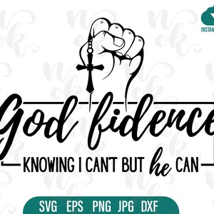 Confianza en Dios sabiendo que no puedo, pero Él puede Svg, cruz en mano, versículos bíblicos cristianos, decoración, letrero, plantilla DIY para camiseta Cricut.