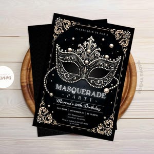 May include: A black rectangular invitation card featuring a central ornate masquerade mask graphic adorned with white pearls. The text reads: PLEASE JOIN US FOR A MASQUERADE PARTY, Marcus's 35th Birthday, SATURDAY DECEMBER 25 AT 10:30PM, 455 Blackwood ST, Cleveland, AD 56345.