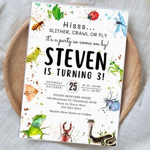 May include: A rectangular birthday invitation card featuring watercolour illustrations of insects and reptiles. The text reads: Hisss... SLITHER, CRAWL OR FLY it's a party so come on by! STEVEN IS TURNING 3! SATURDAY OCTOBER 25 AT 07:00 PM TO 11:30 PM.