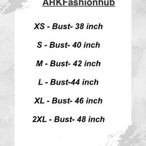 May include: A white size chart from ARKFashionhub, listing bust measurements in inches. Sizes range from XS (96.5 cm) to 2XL (122 cm). The text "Size Chart in inches" is at the bottom.