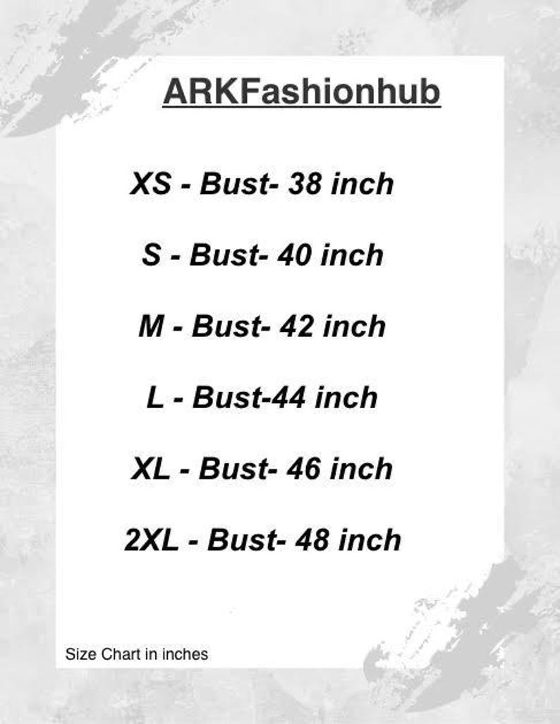 May include: A white size chart from ARKFashionhub, listing bust measurements in inches. Sizes range from XS (96.5 cm) to 2XL (122 cm). The text "Size Chart in inches" is at the bottom.