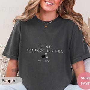 Comfort Colors Custom Godmother T-shirt, Godmom Sweatshirt Personalized Godmama Promotion Shirt, Proposal Long Sleeve God Mama Announce Gift