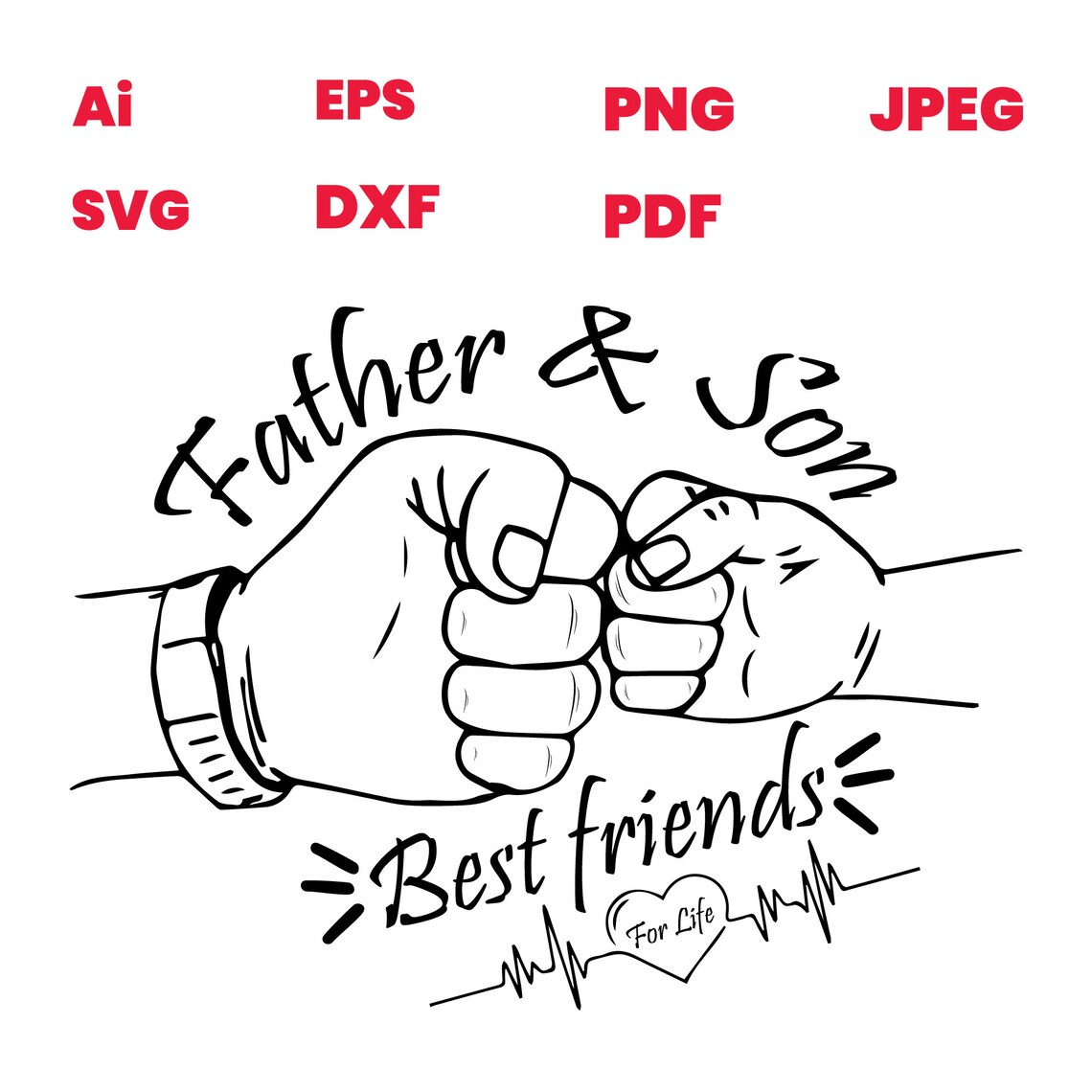 Father & Son Best Friends for Life SVG SVG Files SVG for Etsy