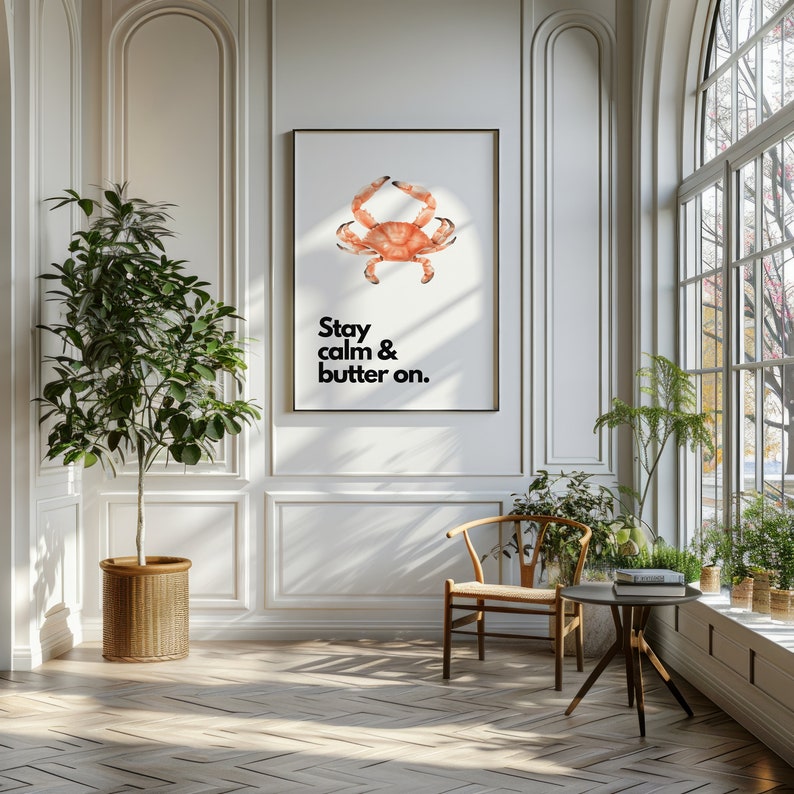 Stay Calm & Butter on Crab Printable Wall Art Coastal Kitchen Decor