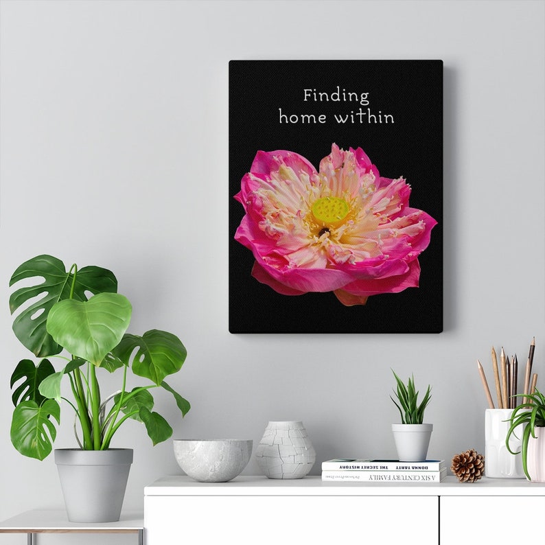 with Quotation Pink Lotus Canvas Gallery Wraps Finding home within