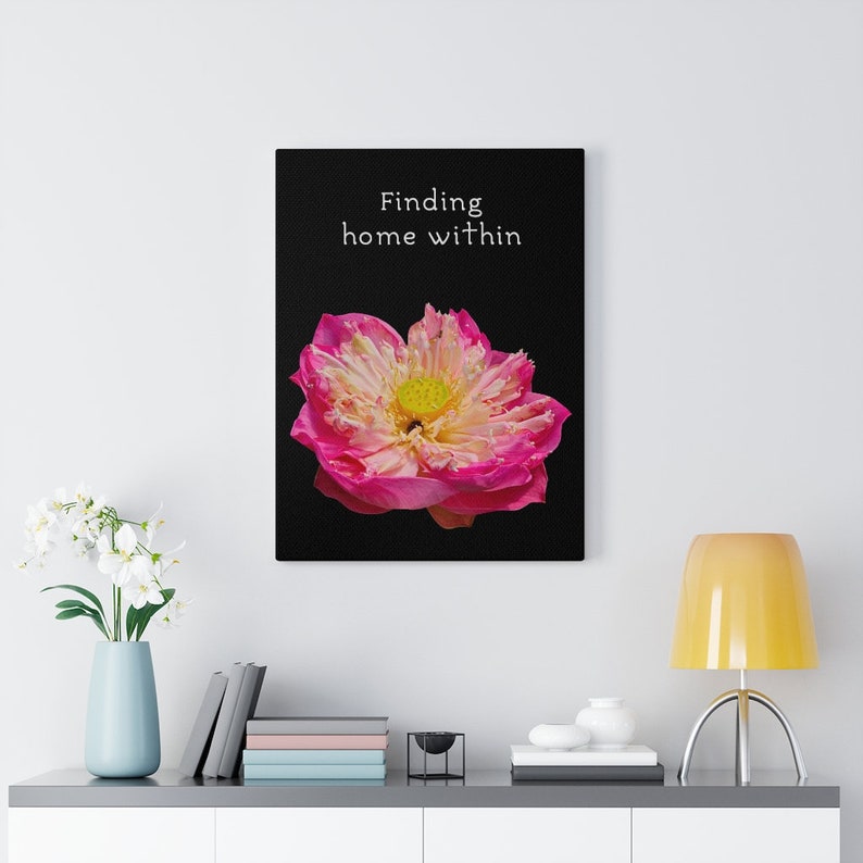 with Quotation Pink Lotus Canvas Gallery Wraps Finding home within