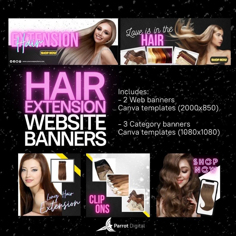 May include: A promotional image for hair extensions, featuring website banners and Canva templates. The design includes images of women with long, flowing hair, and text that reads "Hair Extension Website Banners." The image also includes the text "Long Hair Extension" and "Clip Ons."