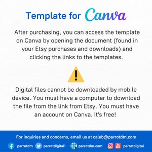 May include: A digital graphic with the text "Template for Canva" in blue and teal. The text explains how to access the template after purchase, with a yellow caution sign. It also states that digital files cannot be downloaded on a mobile device.