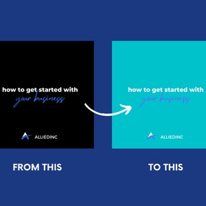 Puede incluir: Un cuadrado negro con texto blanco que dice "how to get started with your business" y un logotipo azul con el texto "ALLIEDINC". El cuadrado est&aacute; al lado de un cuadrado turquesa con el mismo texto y logotipo. Una flecha apunta desde el cuadrado negro al cuadrado turquesa.