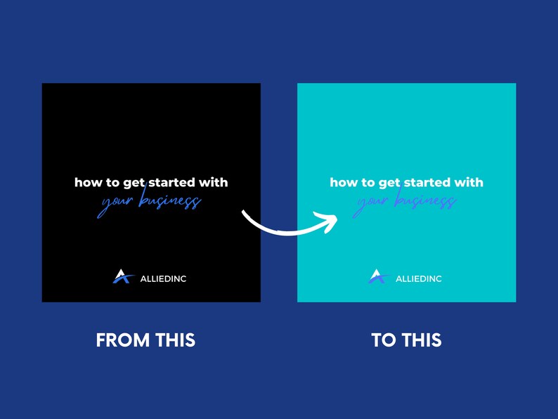 Puede incluir: Un cuadrado negro con texto blanco que dice "how to get started with your business" y un logotipo azul con el texto "ALLIEDINC". El cuadrado est&aacute; al lado de un cuadrado turquesa con el mismo texto y logotipo. Una flecha apunta desde el cuadrado negro al cuadrado turquesa.