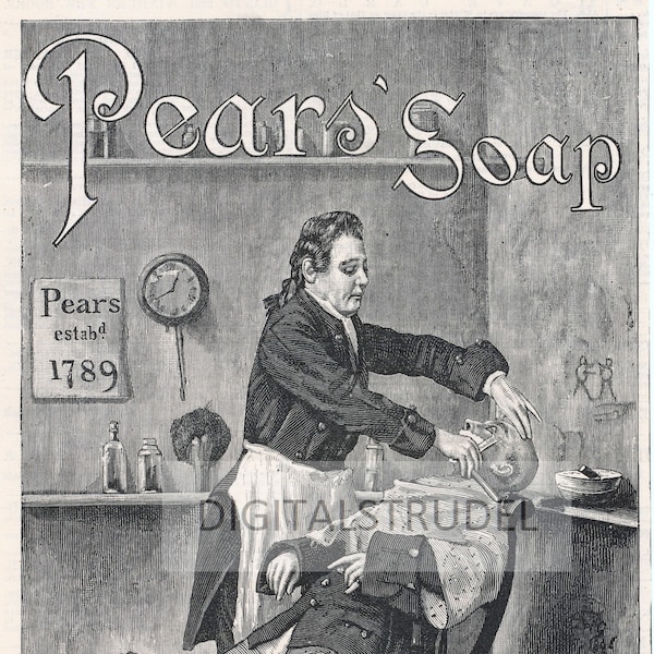 1888 Antique Victorian Advertisement - Pears Soap - Barber Shop - Shaving - Haircut - "100 Years Ago" - DIGITAL DOWNLOAD