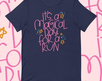 It’s a Magical Day for a Run Shirt - WDW Inspired Runner Gift - Unisex Running Tee