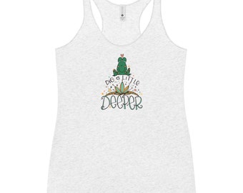 Princess and the Frog, Tiana Inspired Dig a Little Deeper Women's Racerback Tank