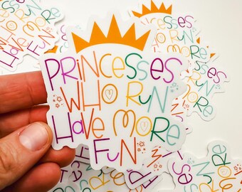 Princesses Who Run Have More Fun, Princess Half Marathon Sticker, Running Water Bottle Princess 5k, Princess 10k, Princess Challenge 19.3