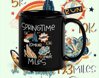 Springtime Surprise Black Glossy Mug, 5k, 10k, 10 Mile Run and Challenge Run