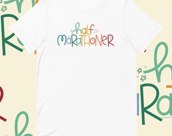 13.1 Half Marathon Shirt - Inspirational Runner Gift - Unisex Race Day Tee