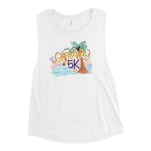 Castaway Cay 5k Inspired Ladies’ Muscle Tank, Castaway Cay Challenge Inspired