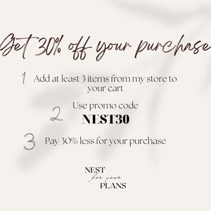 May include: Get 30% off your purchase. Add at least 3 items from the store to your cart, use promo code NEST30, and pay 30% less for your purchase.  NEST for your PLANS.