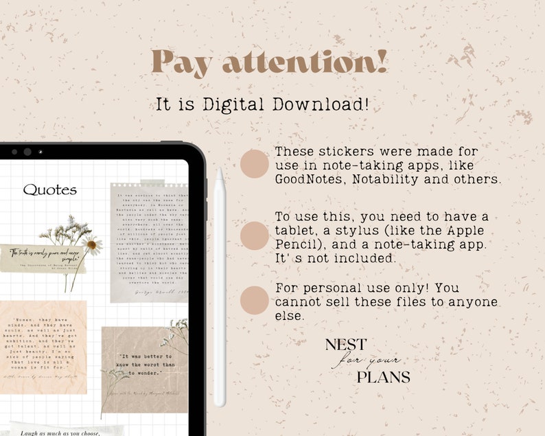 Puede incluir: Descarga digital de pegatinas para aplicaciones de toma de notas como GoodNotes y Notability. Las pegatinas presentan citas y un dise&ntilde;o floral. El texto "Pay attention! It is Digital Download!" est&aacute; en la parte superior de la imagen. El texto "NEST for your PLANS" est&aacute; en la parte inferior de la imagen.