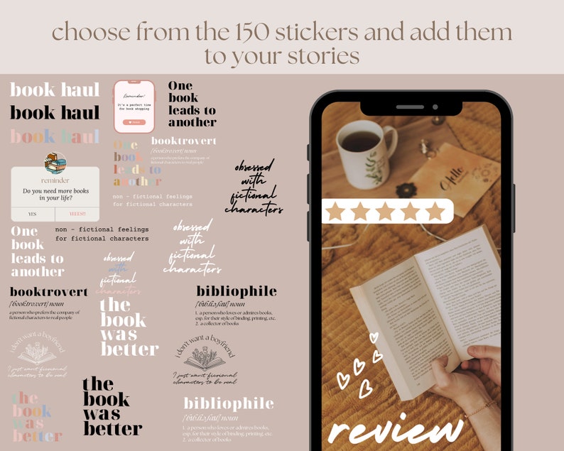 May include: A phone screen displaying a book review with a five-star rating and the word "review" written in white cursive. The phone is on a wooden surface with a cup of coffee and a book with the word "Hello" written on it. The screen also features a variety of stickers with book-related phrases, such as "One book leads to another", "booktrovert", "obsessed with fictional characters", and "bibliophile".