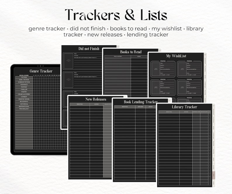May include: A black and white printable book tracker with sections for genre, did not finish, books to read, wishlist, new releases, lending tracker, and library tracker.