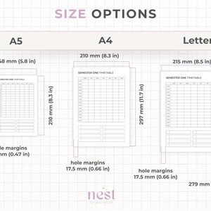 May include: A graphic showing the different sizes of printable planner pages. The sizes are A5, A4, and Letter. The measurements are shown in both inches and millimetres. The text "SEMESTER ONE TIMETABLE" is shown on each page.
