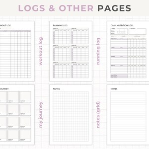 May include: Printable planner pages with a grid pattern, lined paper, and blank templates for workout, running, nutrition, and notes. The pages are labelled with the text "Workout Log", "Running Log", "Daily Nutrition Log", "My Journey", and "Notes".