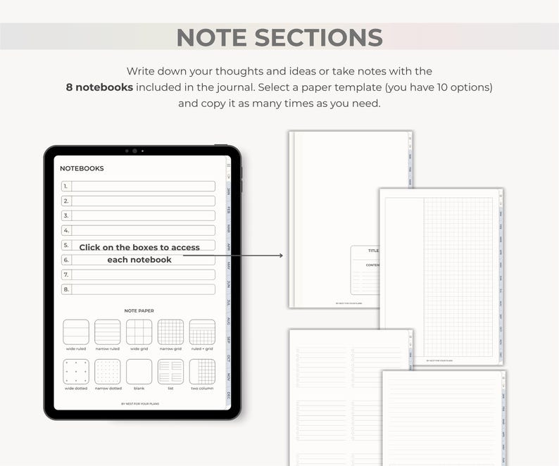 May include: A digital notebook interface with the words "NOTE SECTIONS" at the top. The interface shows 8 notebooks, with options for different paper templates. The text reads, "Write down your thoughts and ideas or take notes with the 8 notebooks included in the journal."