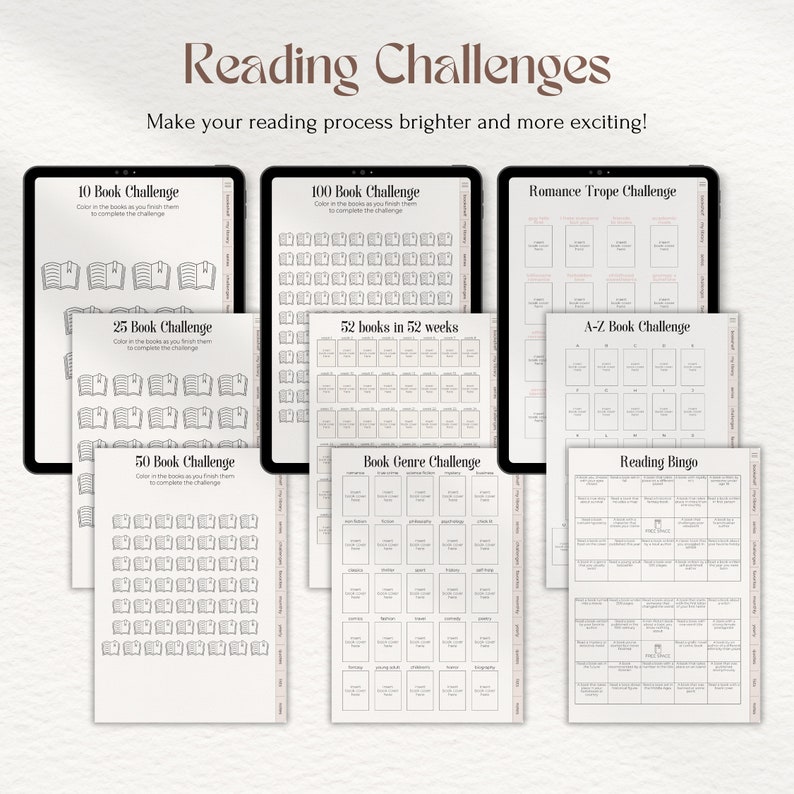 May include: A printable set of reading challenges, including a 10 book challenge, a 100 book challenge, a 25 book challenge, a 52 books in 52 weeks challenge, a 50 book challenge, a book genre challenge, a romance trope challenge, an A-Z book challenge, and a reading bingo challenge.