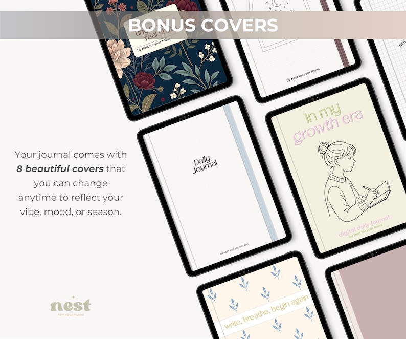 May include: Digital journal covers with various designs, including floral patterns, minimalist line art, and inspirational quotes. The text "BONUS COVERS" and "In my growth era" are visible. The journal offers 8 covers to reflect your mood.