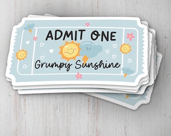 Grumpy Sunshine Ticket Vinyl Sticker, Book Lover Sticker, Laptop Decal, Gifts For Readers, Funny Kindle Sticker, Bookish Sticker