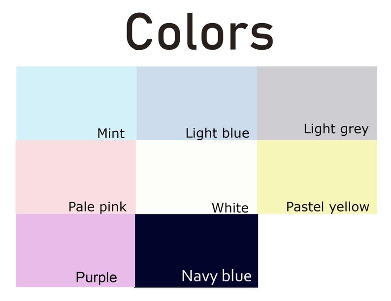 May include: A color chart with nine different colors: mint, light blue, light grey, pale pink, white, pastel yellow, purple, and navy blue.