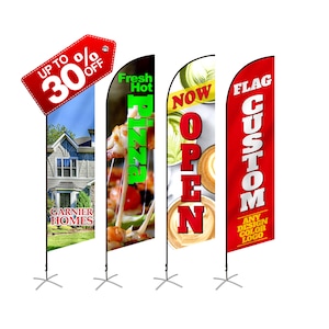 May include: Four different types of feather flags with various designs. The first flag is red with white text that says "UP TO 30% OFF" and a house image. The second flag is red with a pizza slice and the text "Fresh Hot Pizza". The third flag is red with the text "NOW OPEN" and a coffee cup image. The fourth flag is red with the text "FLAG CUSTOM" and the text "ANY DESIGN COLOR LOGO".