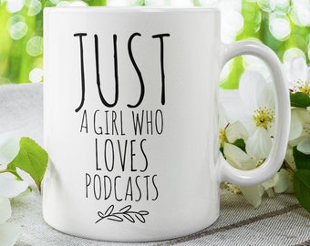 Podcast lover gift Podcast girl mug Love podcasts coffee mug Podcast junkie Podcast host gift Podcast fan True crime podcast Podcaster mug