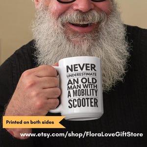 Mobility scooter gift, gifts for grandpa, elderly gifts,  funny mug for man with mobility scooter, grandad gifts, nursing home mug
