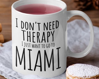 Miami mug, Miami gift, Miami coffee cup, Miami Florida souvenir, Dreaming I was in Miami gifts, Love Miami Travel coffee mug,